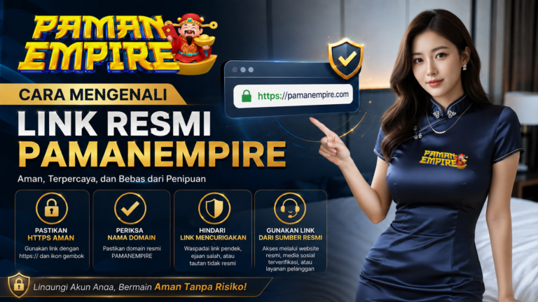 Banner cara mengenali link resmi PAMANEMPIRE dengan ilustrasi alamat HTTPS, ikon keamanan, dan wanita memakai busana berlogo PAMANEMPIRE
