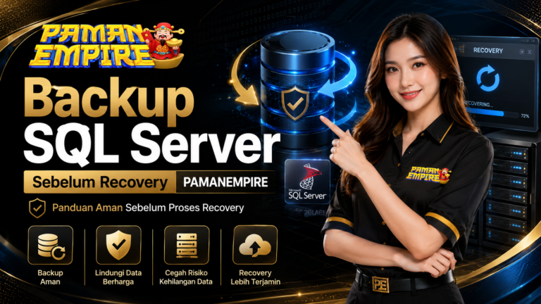 Backup SQL Server sebelum recovery PAMANEMPIRE